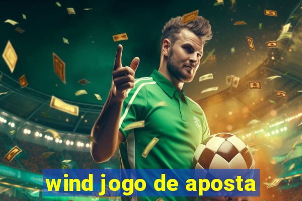 wind jogo de aposta